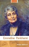 Books : Emmeline Pankhurst (Routledge Historical Biographies)