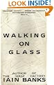 Walking on Glass