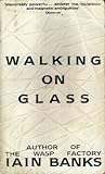 Walking on glass