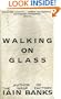 WALKING ON GLASS.
