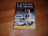 A Man On The Moon by Andrew Chaikin with a foreword by Tom Hanks. The Triumphant Story of the Apollo Space Program and the basis for the HBO mini-series From the Earth to the Moon. Paperback copy, copyrighted, 1998.