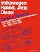 Book Volkswagen Rabbitt/Jetta Diesel Service Manual Including Pickup Truck and Turbo-Diesel 1977, 1978, 1979, 1980, 1981, 1982, 1983, 1984 (Volkswagen)