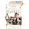 Flapper: A Madcap Story of Sex, Style, Celebrity, and the Women Who Made America Modern