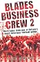 Blades Business Crew II