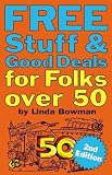 Free Stuff & Good Deals for Folks over 50 (Free Stuff & Good Deals series)