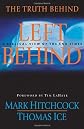 The Truth Behind Left Behind: A Biblical View of the End Times