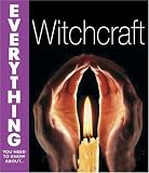 Witchcraft (Everything You Need to Know About...)
