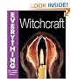 Witchcraft (Everything You Need to Know About...)