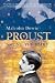 Proust Among the Stars: How to Read Him;Why Read Him?
