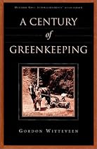 A Century of Greenkeeping