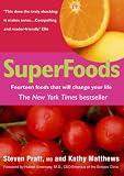 Superfoods: Fourteen Foods That Will Change Your Life