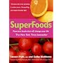 Superfoods: Fourteen Foods That Will Change Your Life