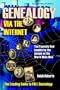 Genealogy via the Internet: : You'll Quickly Find Cousins by the Dozens on the World Wide Web (Genealogy Via the Internet: You'll Quickly Find Cousins by the Dozon)