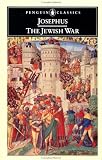 The Jewish War: Revised Edition (The Penguin Classics)