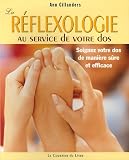 Revue Le Courrier du Livre  / La réflexologie au service de votre dos : Soigner votre dos de manière sûre et efficace
