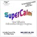 SuperCalm...Mastering the Art and Science of Relaxation-ology...A DreamSpeak Technologies (DST) MasterPEACE (The DreamSpeak Technologies (DST) Series, volume 1)