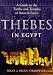 Search : Thebes in Egypt: A Guide to Tombs and Temples in Ancient Luxor (Egyptian)