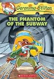 Phantom of the Subway (Geronimo Stilton)