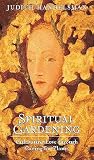 Spiritual Gardening: Cultivating Love Through Caring for Plants
