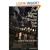 The Ghost Who Would Not Die: A Runaway Slave, A Brutal Murder, A Mysterious Haunting