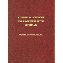 Numerical Methods for Engineers with Mathcad