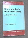 Uncertainties in peasant farming : a Colombian case