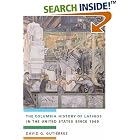 Click here to buy The Columbia History of Latinos in the United States Since 1960 by  David G. Guti�rrez.