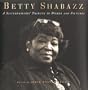 Betty Shabazz: A Sisterfriends Tribute in Words and Pictures