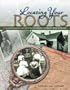 Locating Your Roots: Discover Your Ancestors Using Land Records