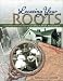 Locating Your Roots: Discover Your Ancestors Using Land Records