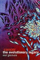 Cancer: The Evolutionary Legacy