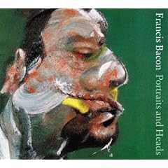 Francis Bacon: Portraits and Heads