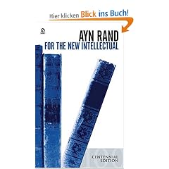 For the New Intellectual: The Philosophy of Ayn Rand (Signet)