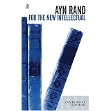 For the New Intellectual: The Philosophy of Ayn Rand (Signet)
