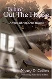  Talkin Out the House - A Voice of Hope and Healing