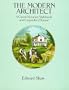 The Modern Architect: A Classic Victorian Stylebook and Carpenter's Manual (Dover Books on Architecture)