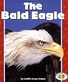 The Bald Eagle (Pull Ahead Books)