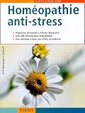 Livres Homéopathie - Homéopathie antistress
