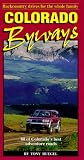  : Colorado Byways: Backcountry drives for the whole family (Backcountry Byways)