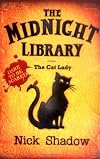 The Cat Lady (Midnight Library)