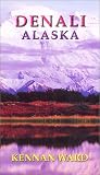 Denali: Alaska [VHS]