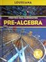 Pre-Algebra (Prentice Hall Mathematics, Louisiana Edition)