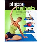 Pilates for Rehab: A Guidebook to Integrating Pilates in Patient Care book cover