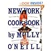 New York Cookbook: From Pelham Bay to Park Avenue, Firehouses to Four-Star Restaurants