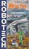 Robotech: Metal Fire (Robotech, No 8) Jack Mckinney