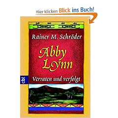 Abby Lynn - Verraten und verfolgt