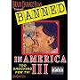 Banned in America 3