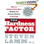 The Hardness Factor : How to Achieve Your Best Health and Sexual Fitness at Any Age