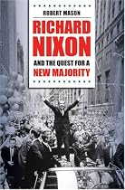 Richard Nixon and the Quest for a New Majority
