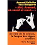 "Moi, Armand, n� sourd et muet..."